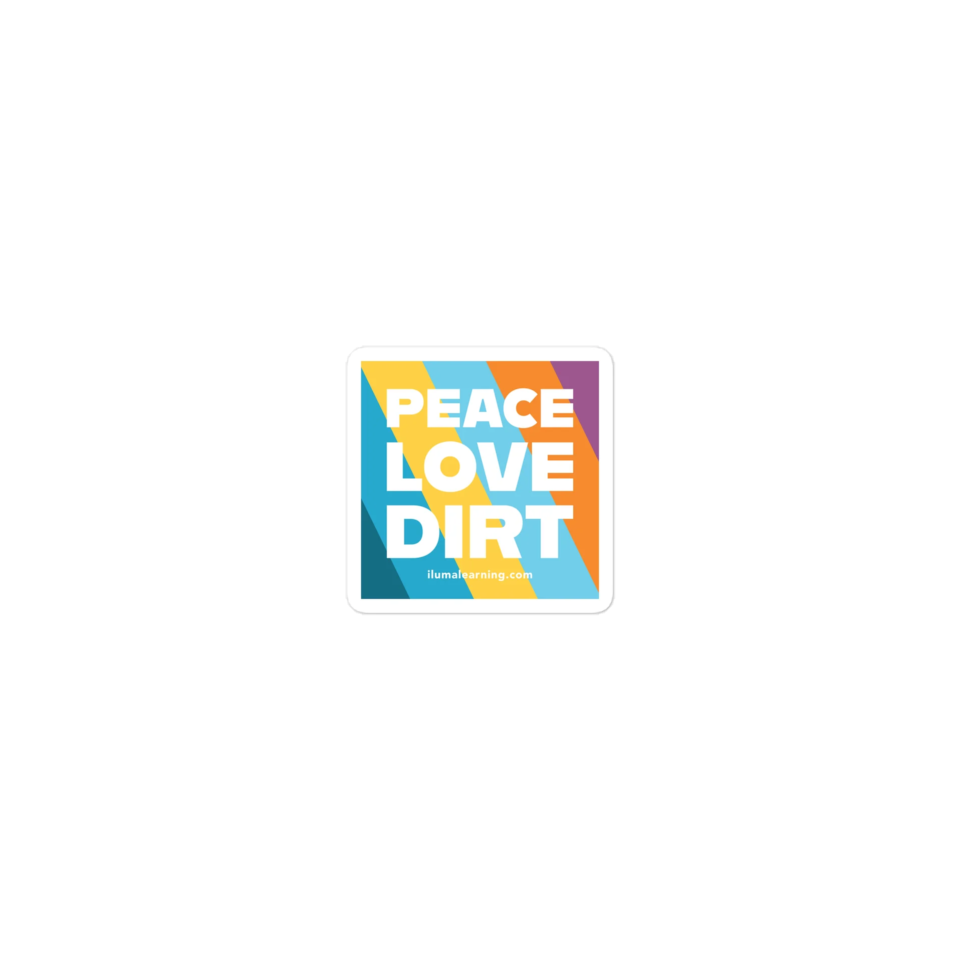 PEACE LOVE DIRT Sticker product image (1)