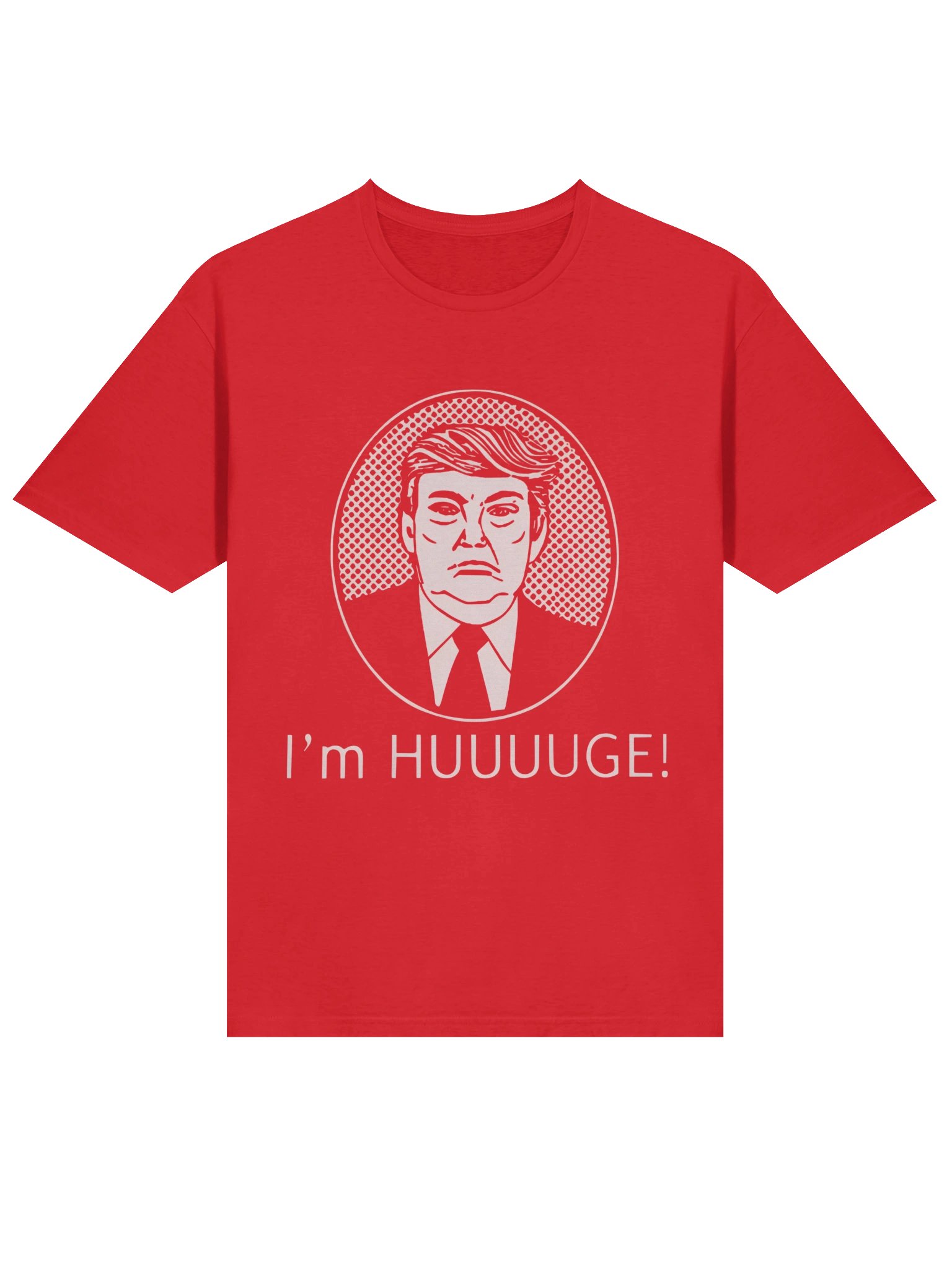 Donald Trump I’m HUUUUGE Shirt product image (9)
