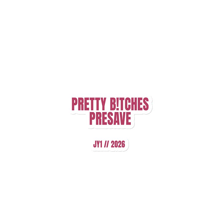 PRETTY B!TCHES PRESAVE - MAGNETS product image (1)