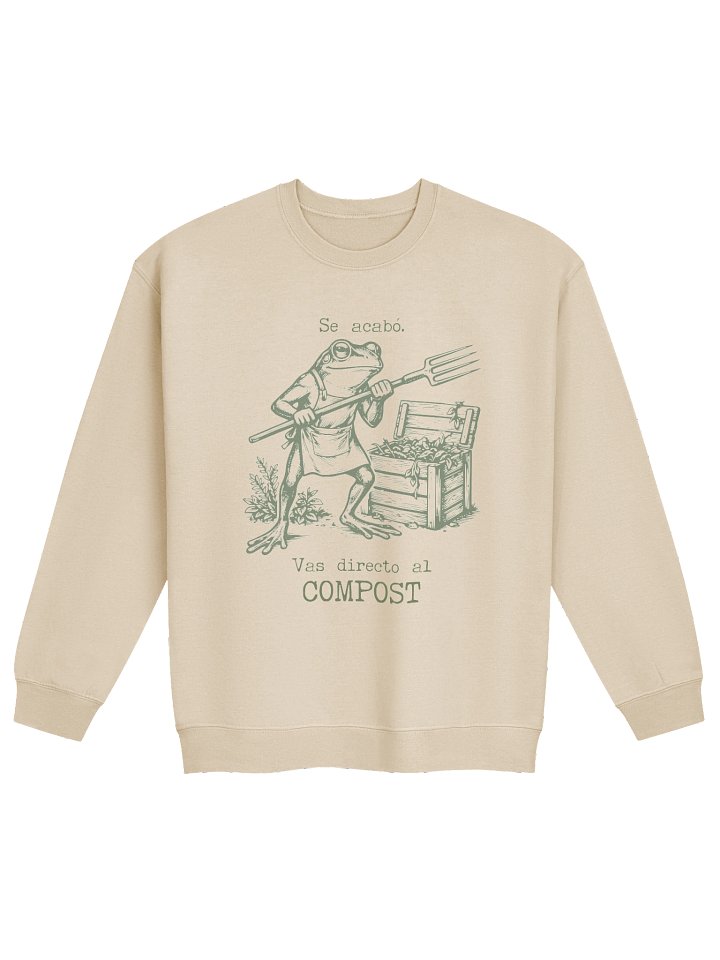 Sudadera Se Acabó Vas Directo al Compost | Sudadera Divertida de Jardinería | Regalo Original para Amantes del Huerto product image (1)