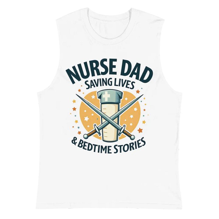 Nurse, Dad, Saving Lives, & bedtime stories Muscle Tank product image (2)