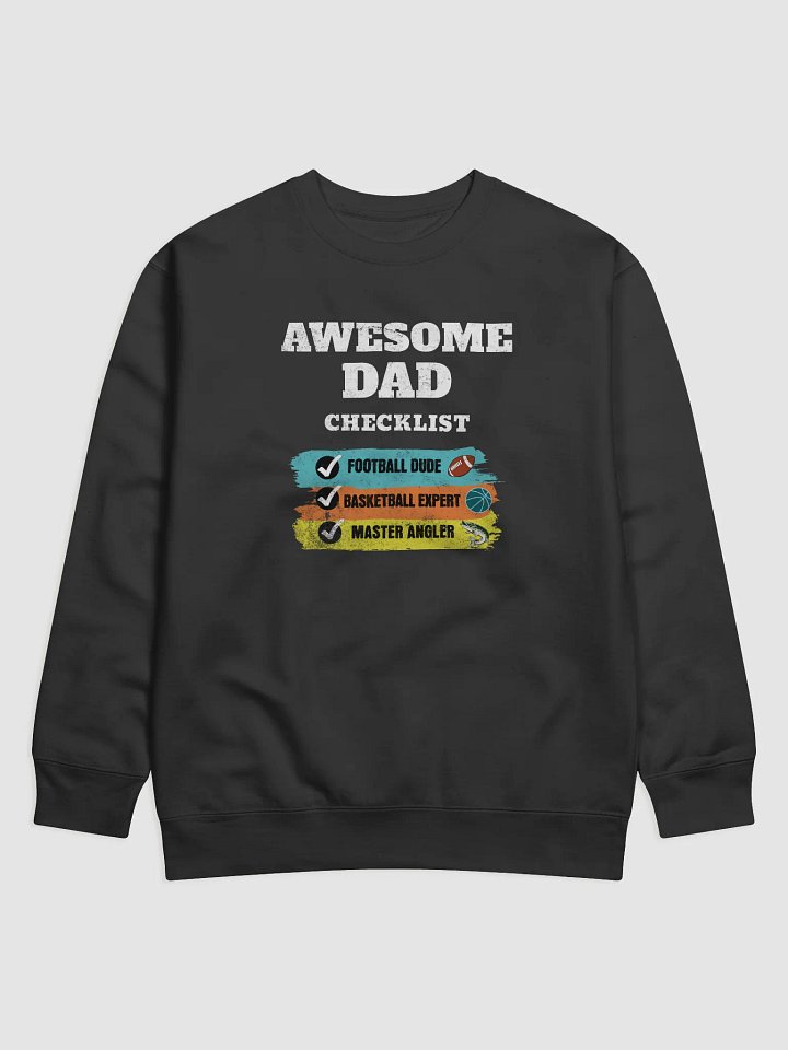 Dad Sports and Fishing Expert Sweatshirt product image (5)