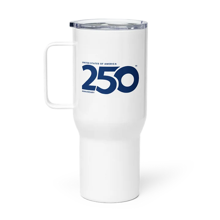 America's 250th Anniversary Travel Mug product image (1)