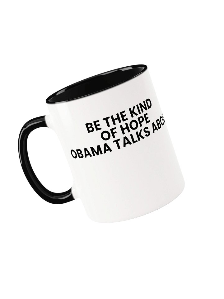 Obama Kind of Hope, Ceramic Mug with Color Inside product image (1)