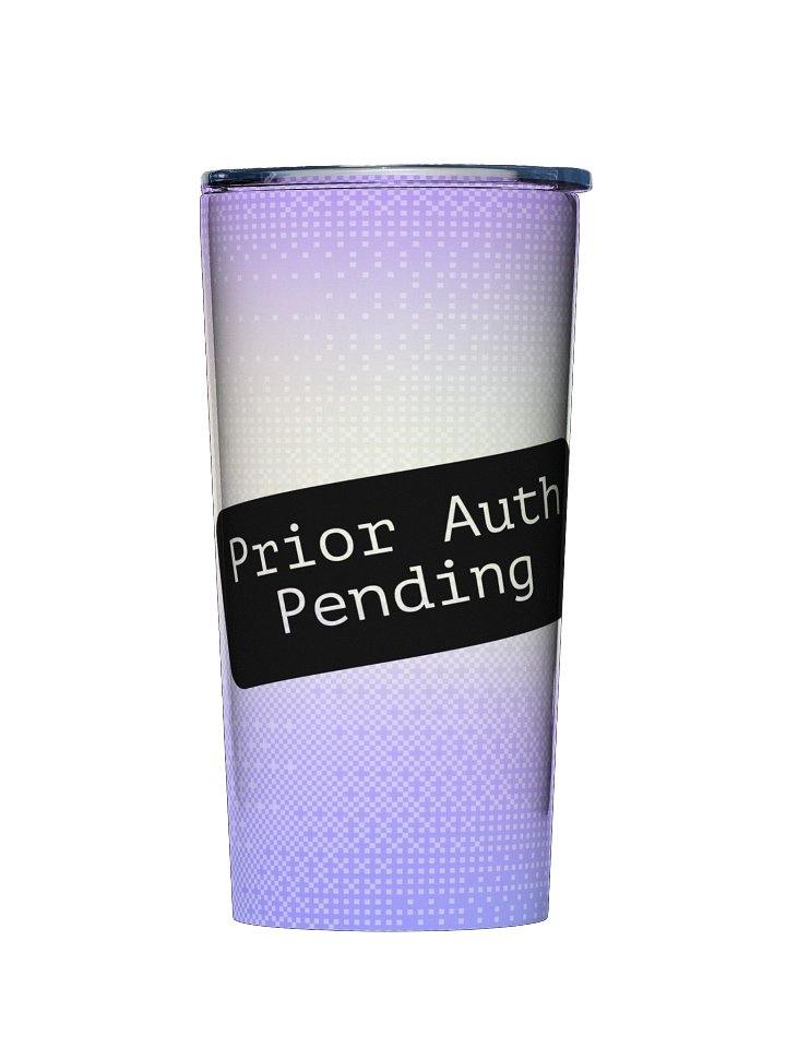 Prior Auth Pending Tumbler product image (1)