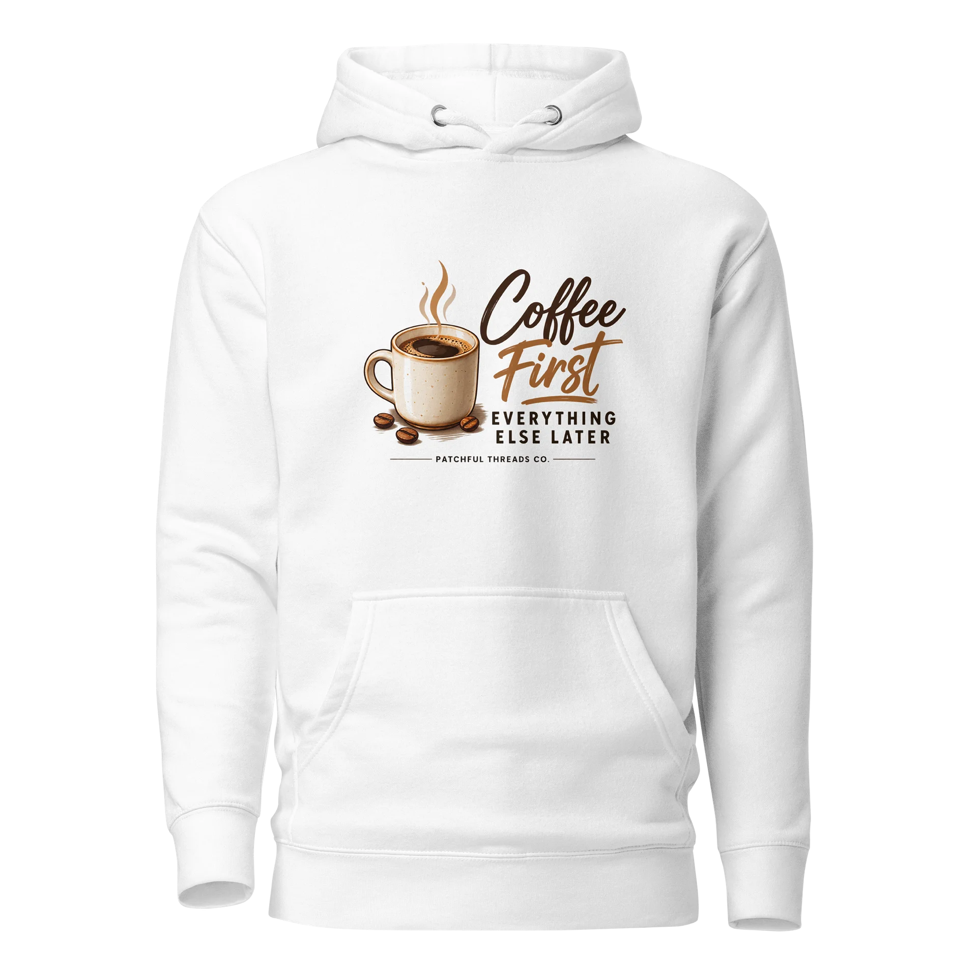 Coffee First, Everything Else Later | Unisex Coffee Lover Hoodie product image (21)