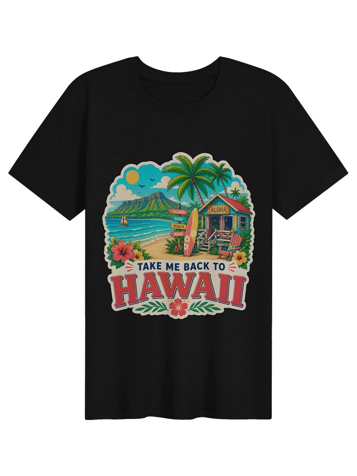 Take Me Back To Hawaii Tee product image (1)
