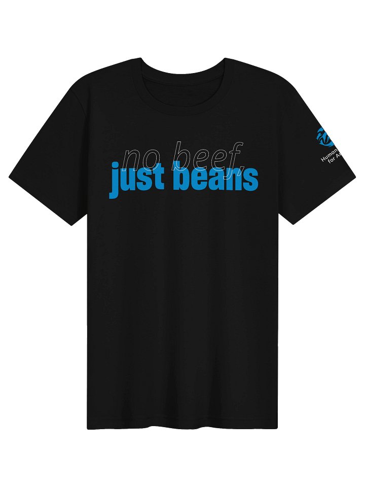 No beef, just beans - T-shirt - Front design product image (1)
