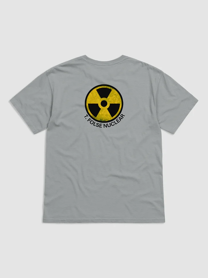 We Wear This T-Shirt at Nuclear Power Plants product image (34)