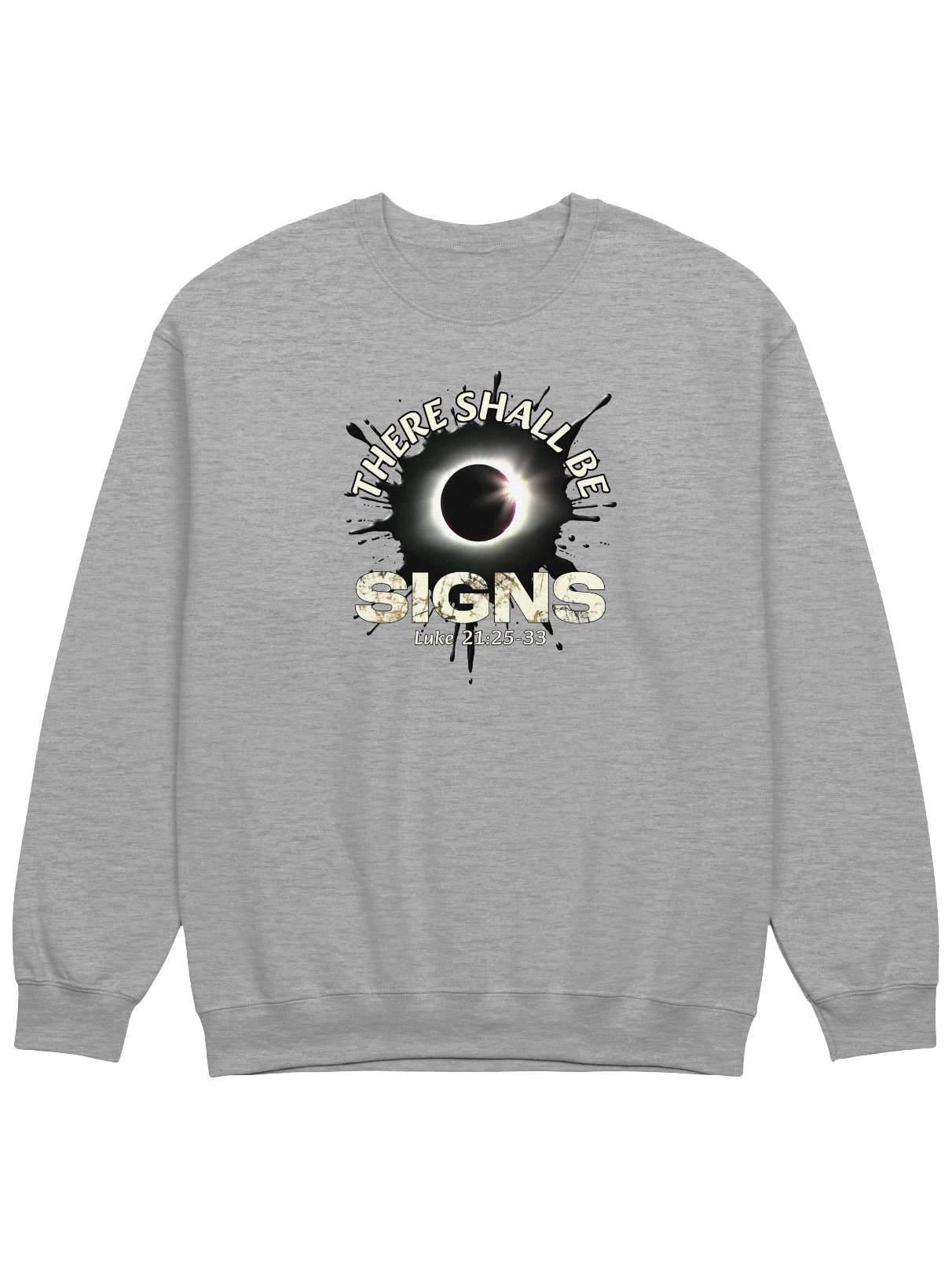 There Shall Be Signs Sweatshirt product image (1)