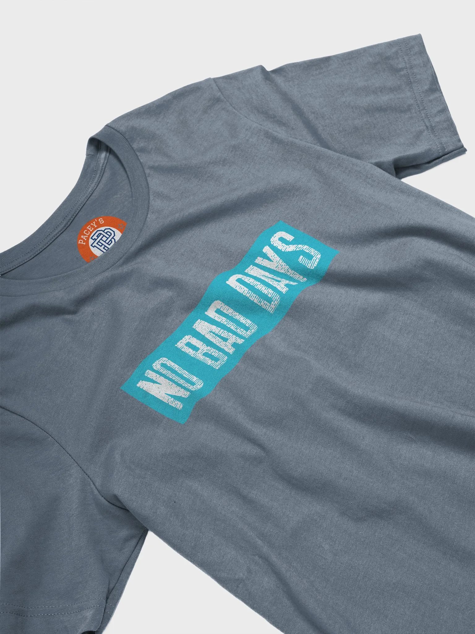 No Bad Days Unisex T-Shirt product image (3)