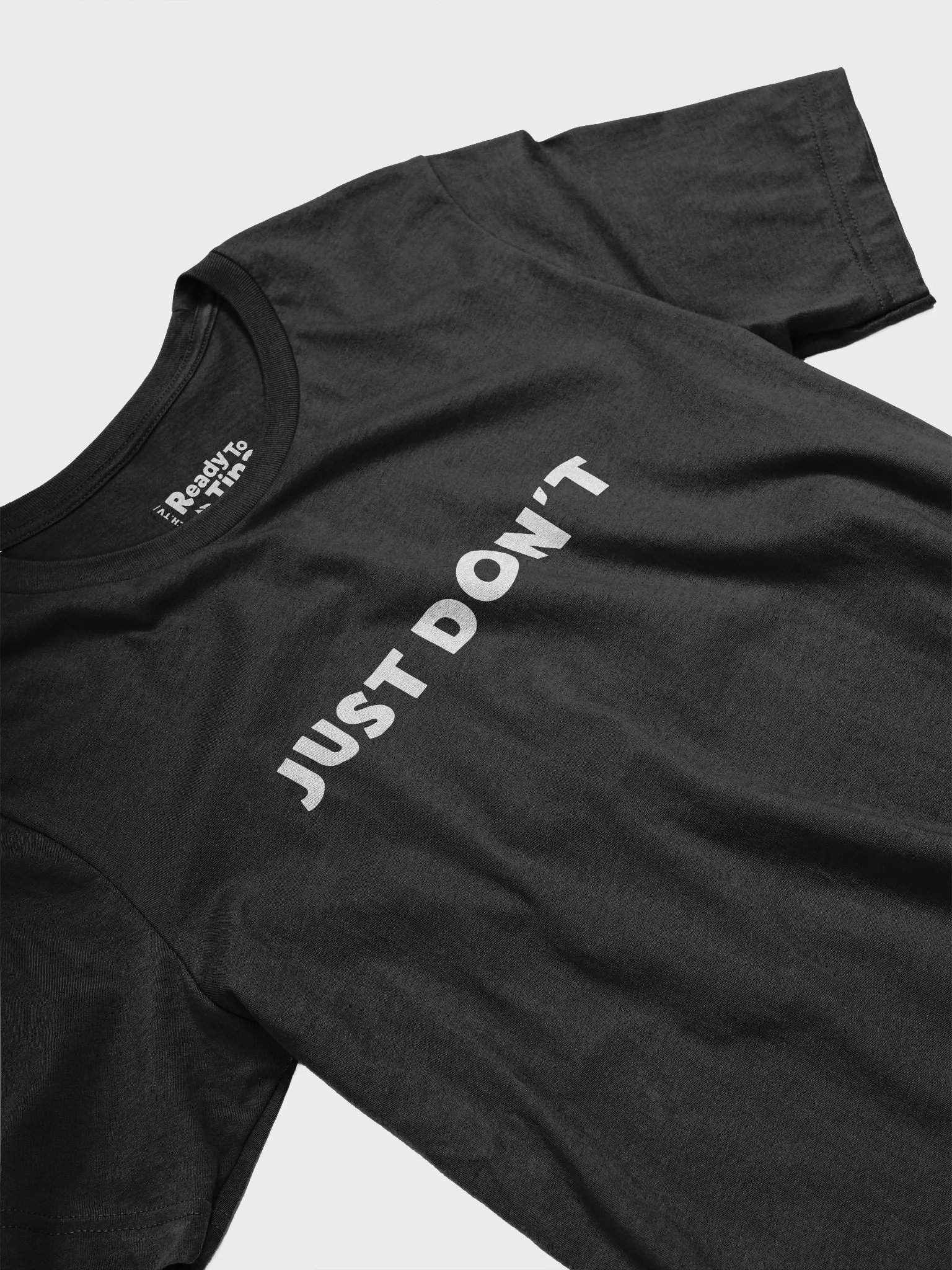 Just Don't | Supersoft T-Shirt product image (4)