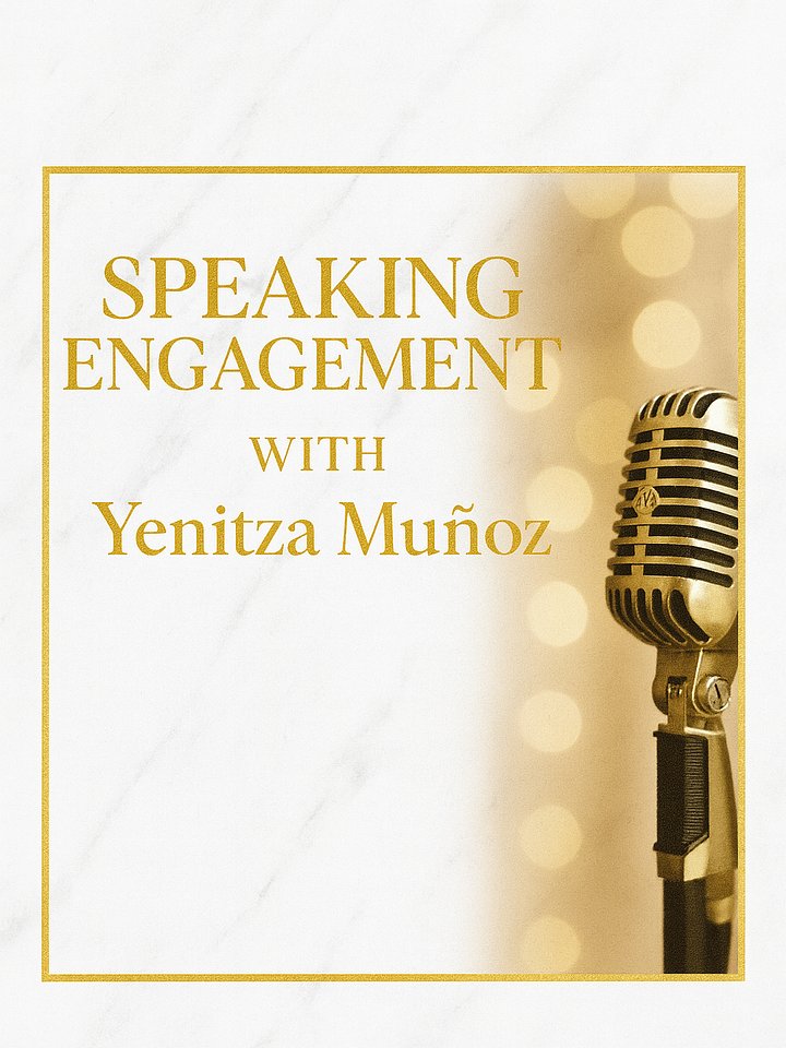 Speaking Engagement — Keynote/Q&A with Yenitza Muñoz product image (1)