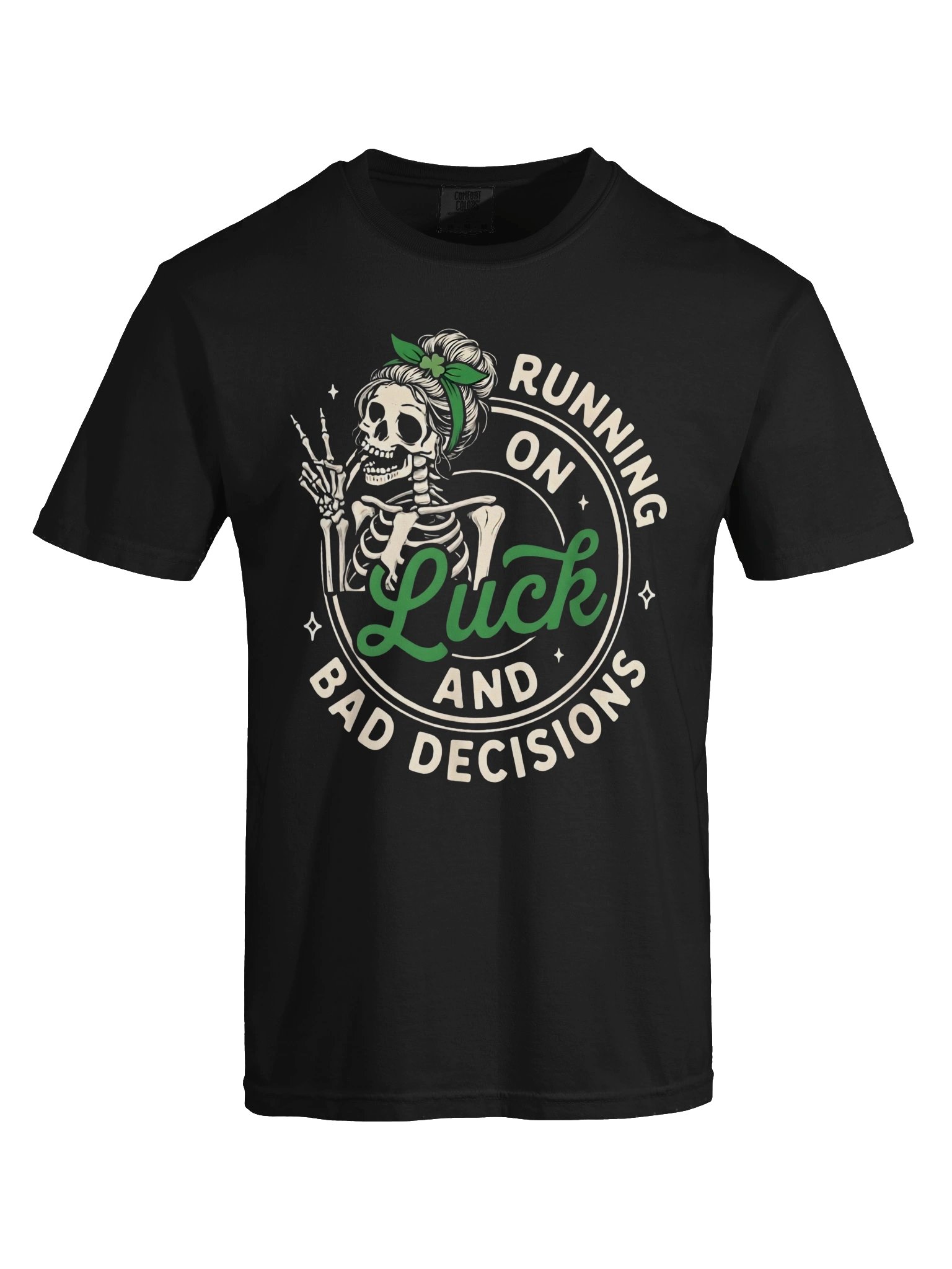 Running on Luck and Bad Decisions Skeleton Irish product image (13)