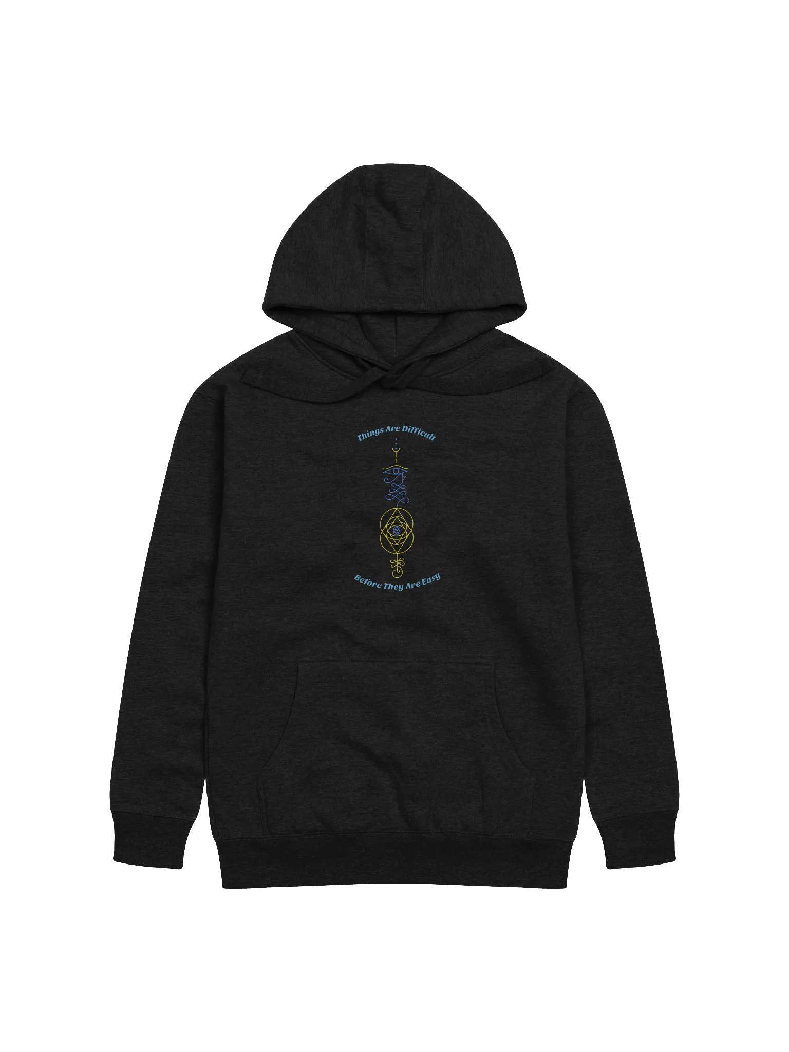 Things are Difficult Before They Are Easy Unisex Premium Hoodie product image (1)