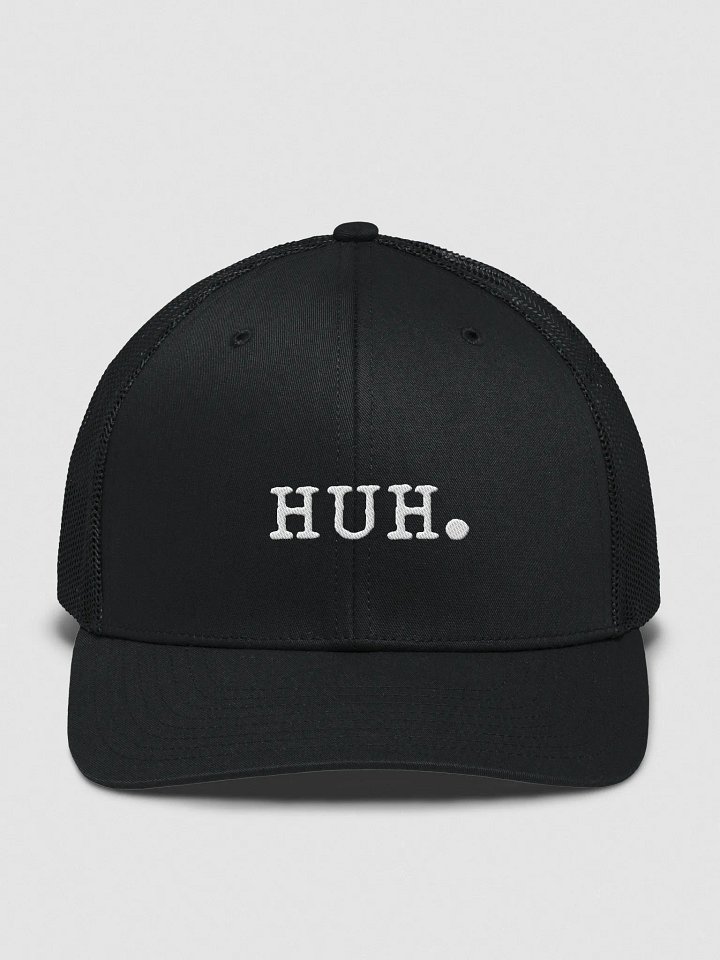 Huh - Trucker Hat product image (1)