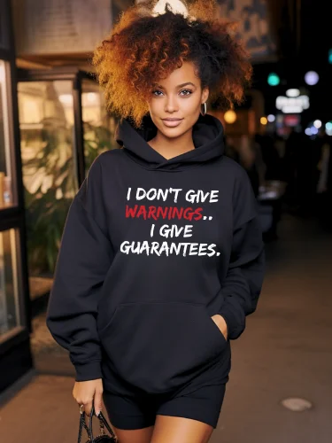 I Don't Give Warnings...I Give Guarantees Hoodie product image (4)