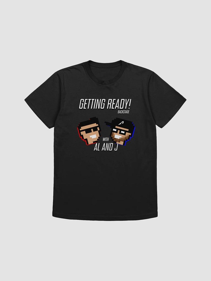 Getting Ready! Shirt product image (1)