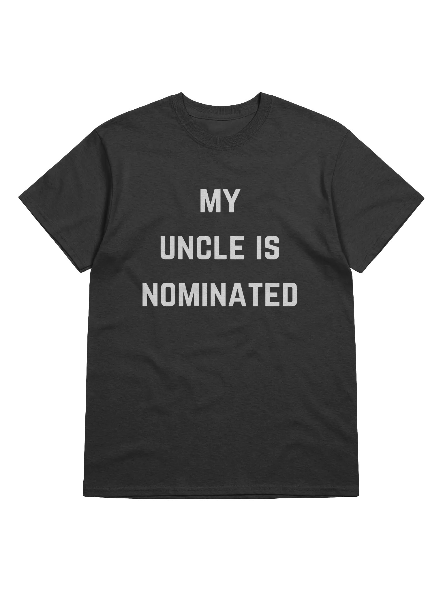 My Uncle is Nominated Tee product image (1)
