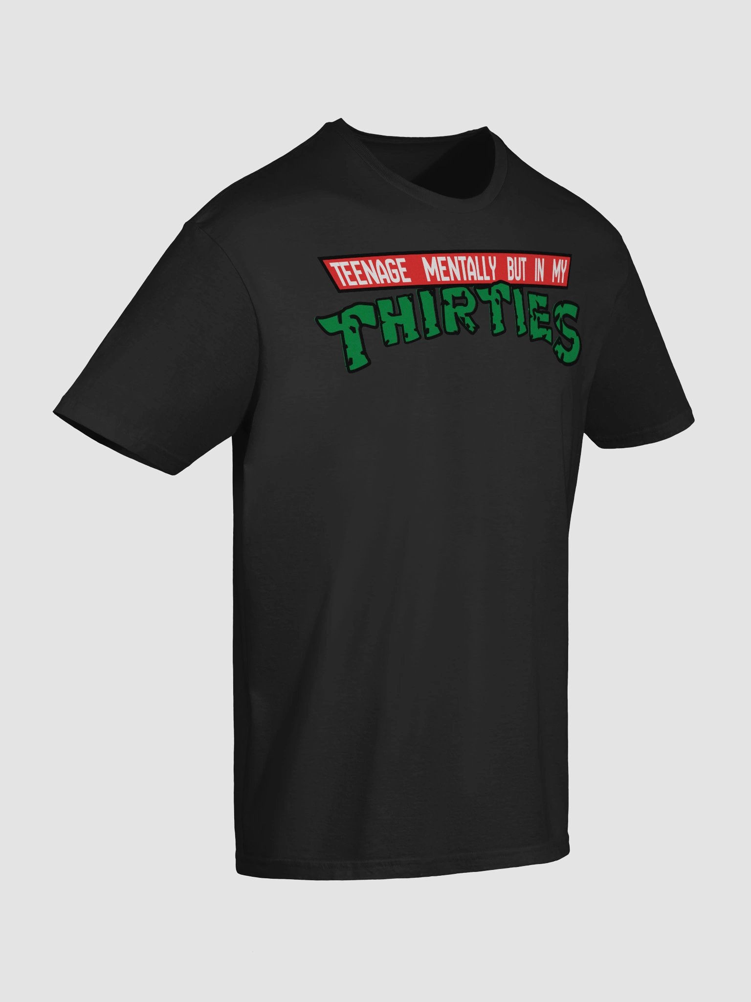 Teenage Mentally But in My Thirties product image (7)