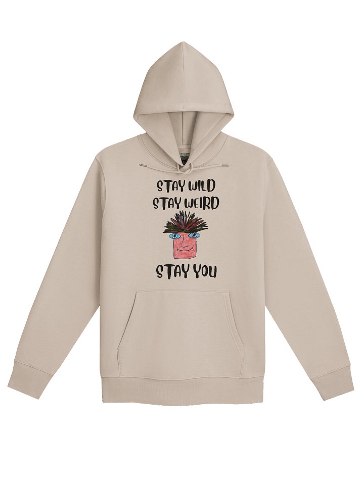 Stay You Organic Hoodie ( Black Text) product image (1)