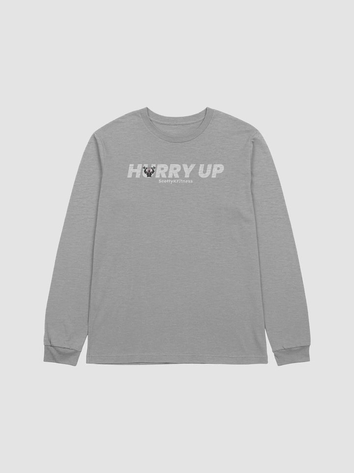 Hurry Up Unisex Longsleeve product image (3)