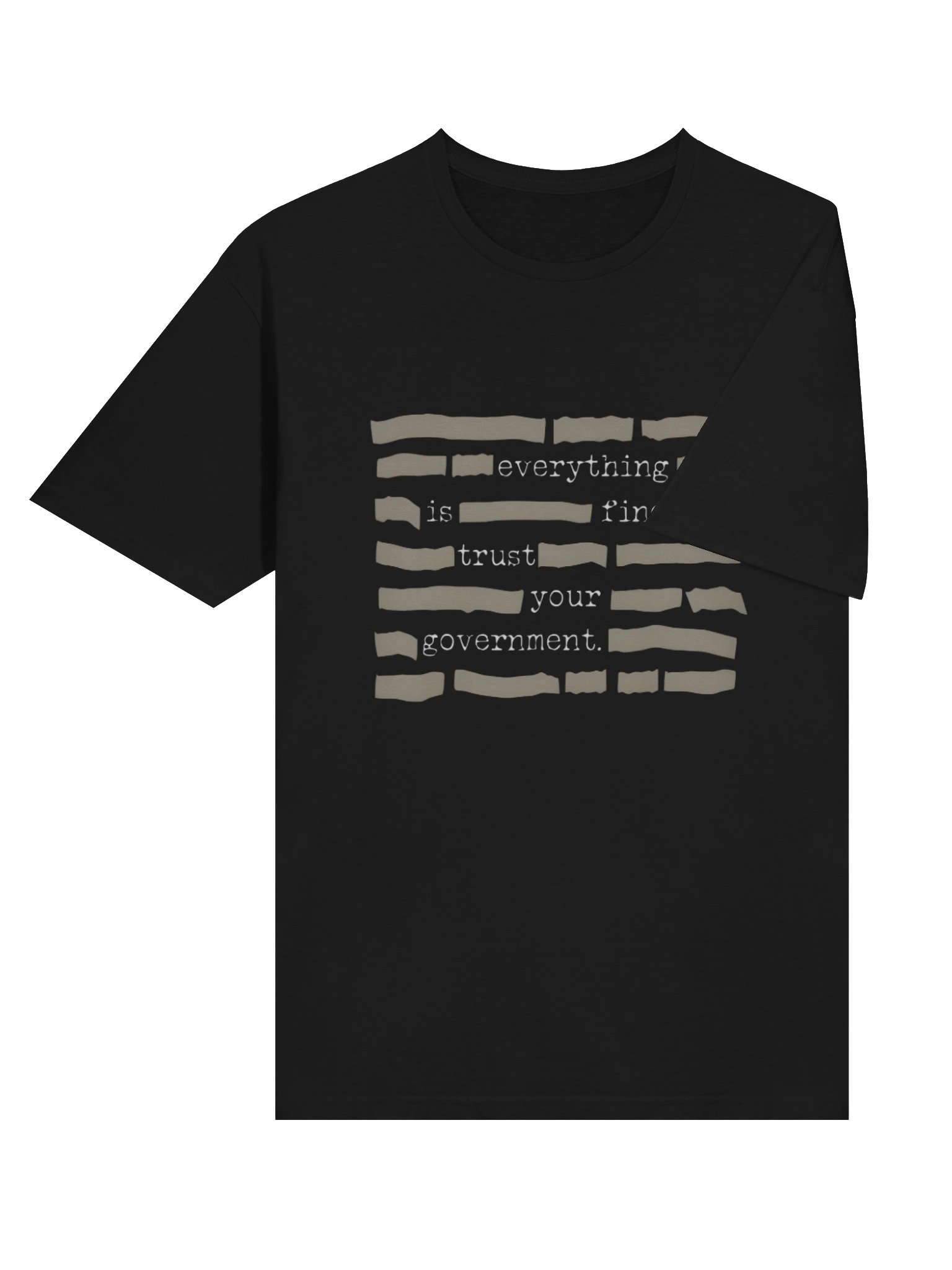Everything is Fine Trust Your Government Fun T-Shirt product image (4)