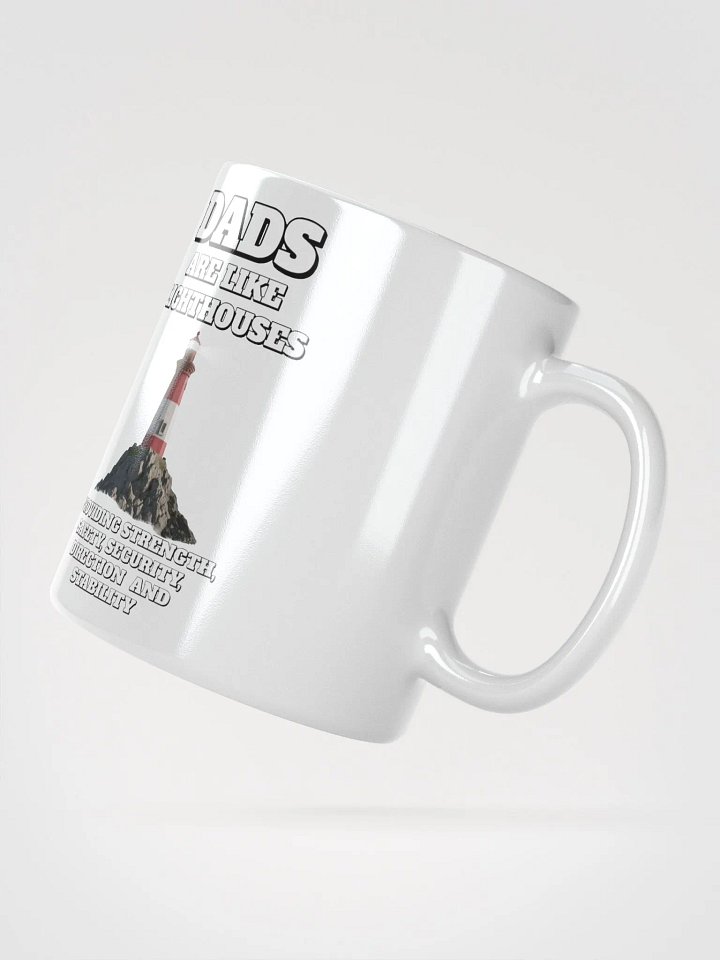 Dads Are Like Lighthouses Inspirational White Mug product image (4)