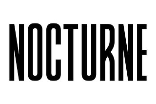 NOCTURNE - DUSK DRAWETH NIGH