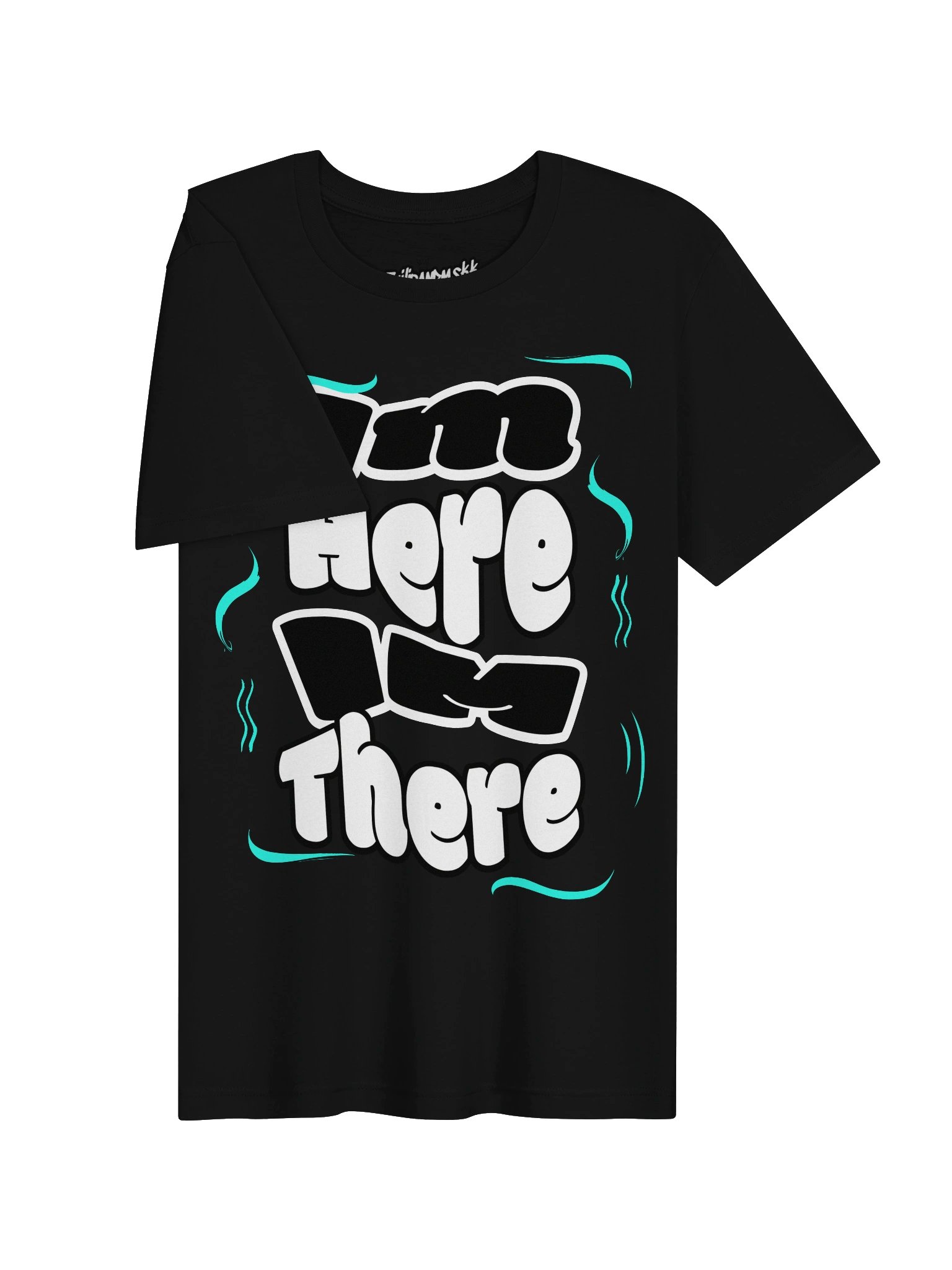 IM HERE IM THERE T-Shirt product image (3)