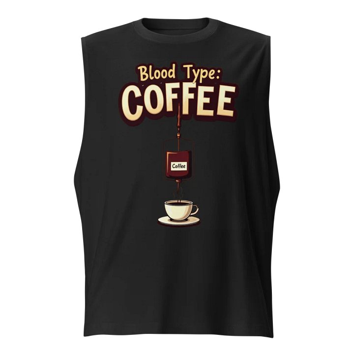 Coffee Addict Muscle Tank product image (1)