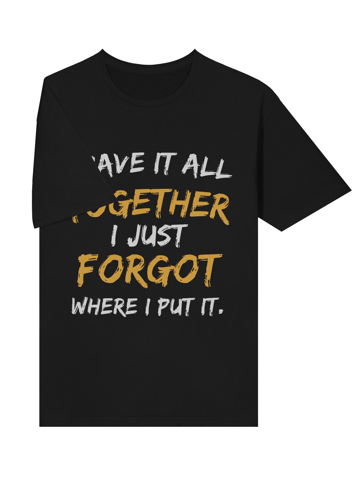 I Have It All Softstyle Unisex Comfort Tee product image (5)