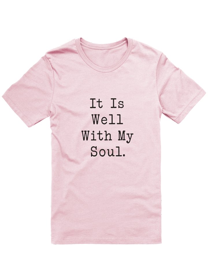 It is well with my soul tee product image (3)