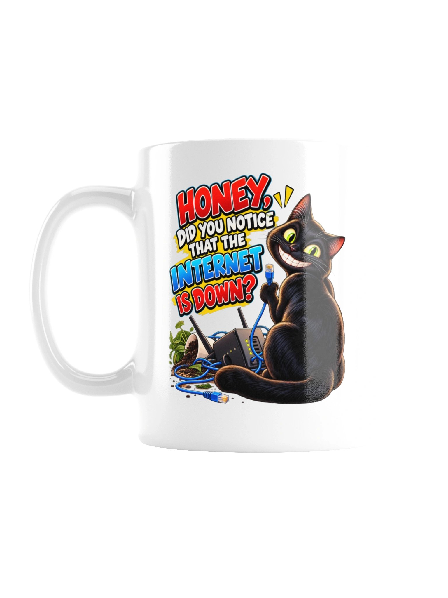 Honey, Did You Notice That the Internet Is Down? product image (1)