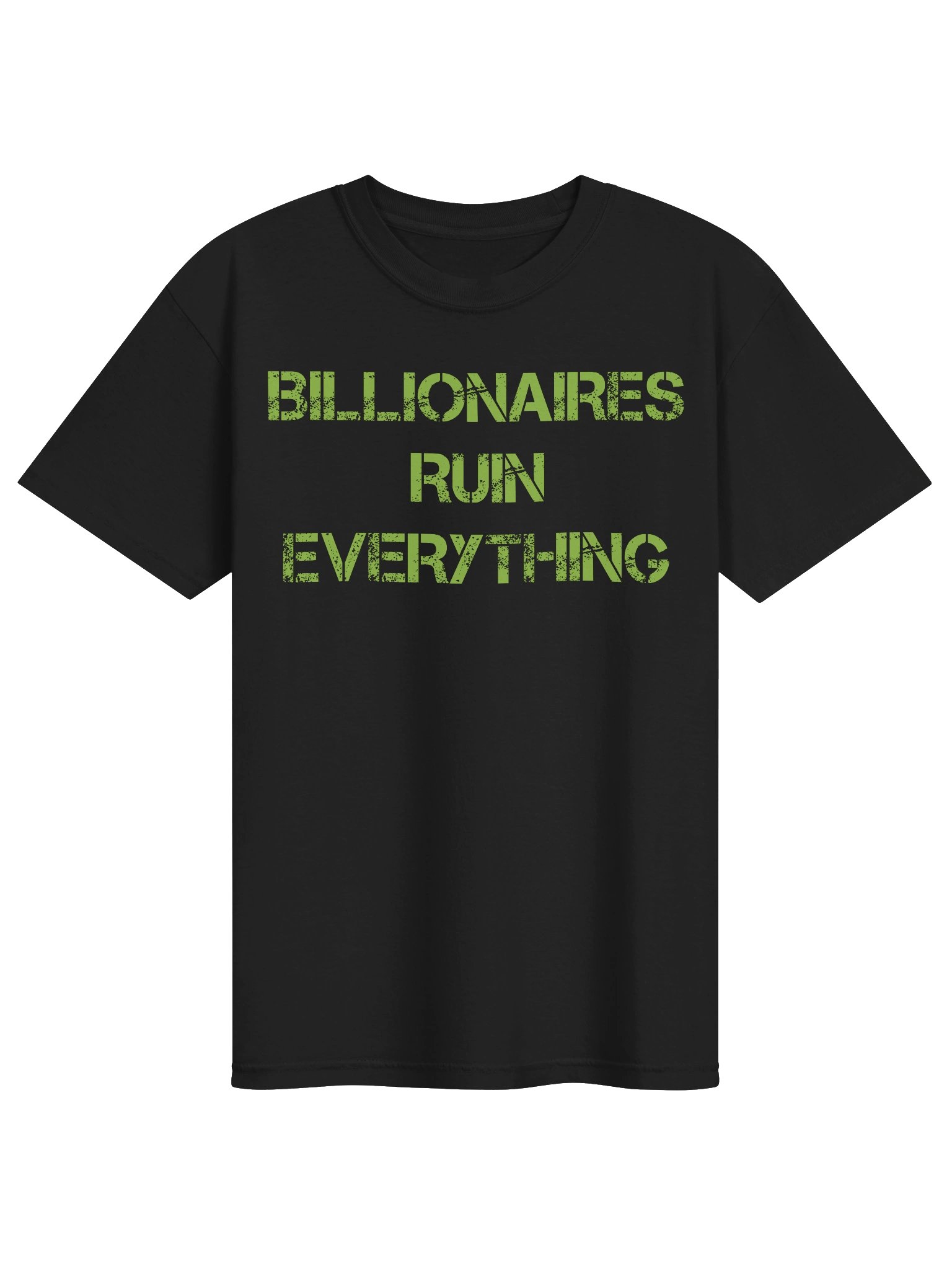Billionaires ruin everything (black) product image (1)