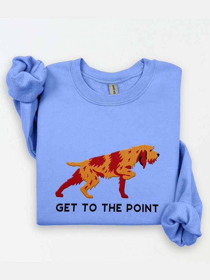 Get to the Point Sweatshirt (Embroidered) of a Spinone Italiano(Brown Roan) product image (1)