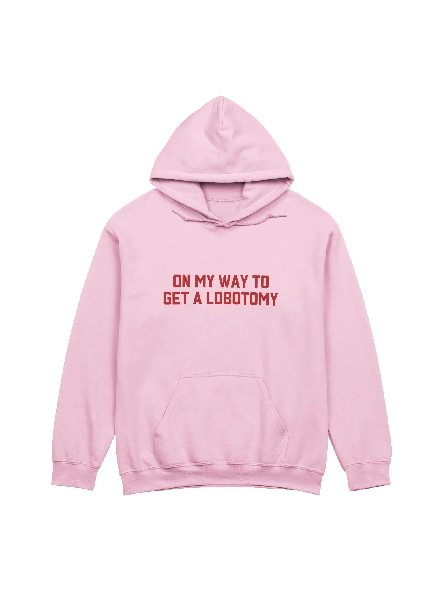 On My Way To Get A Lobotomy Hoodie product image (1)