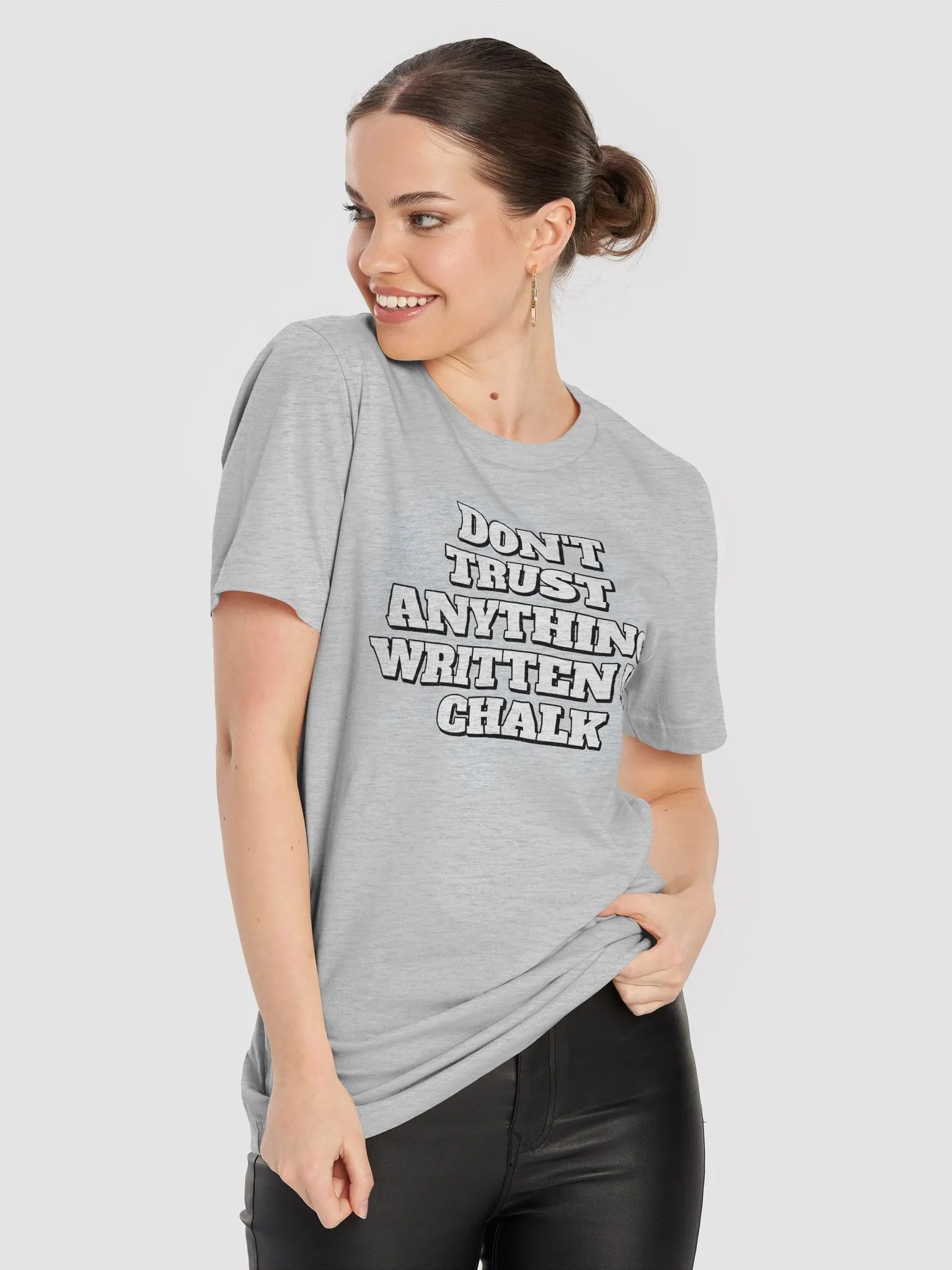 Don't Trust Anything Written In Chalk T-shirt product image (44)