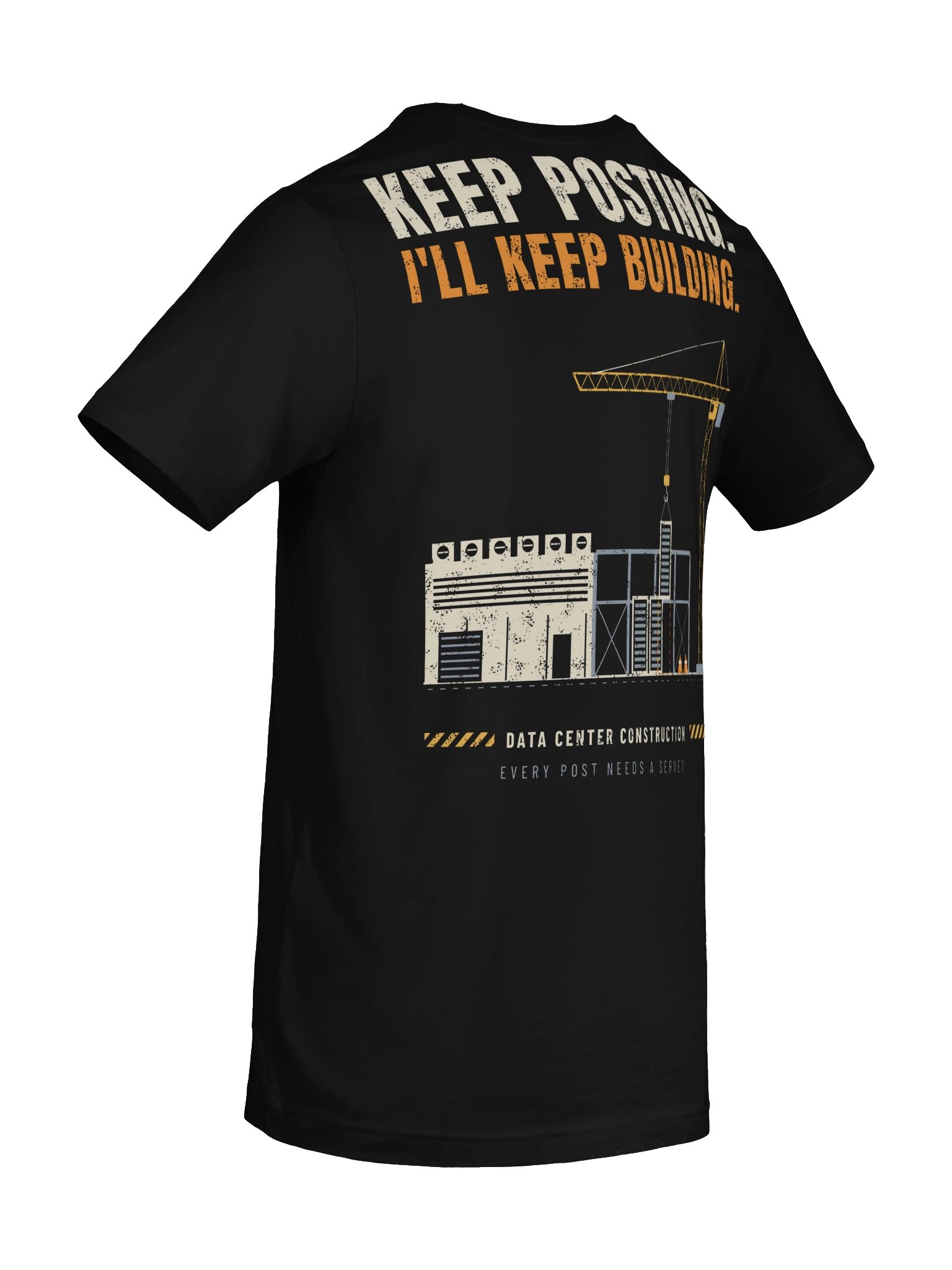 Keep Posting. I'll Keep Building. - Men's/Unisex Tee product image (50)