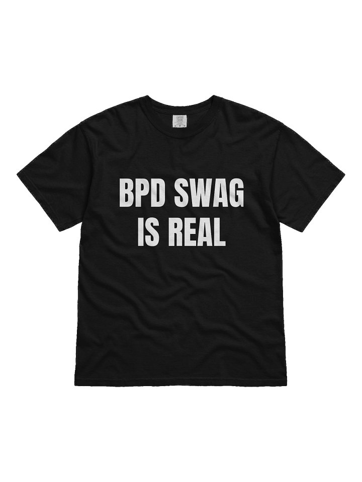 BPD Swag Is Real T-Shirt product image (1)
