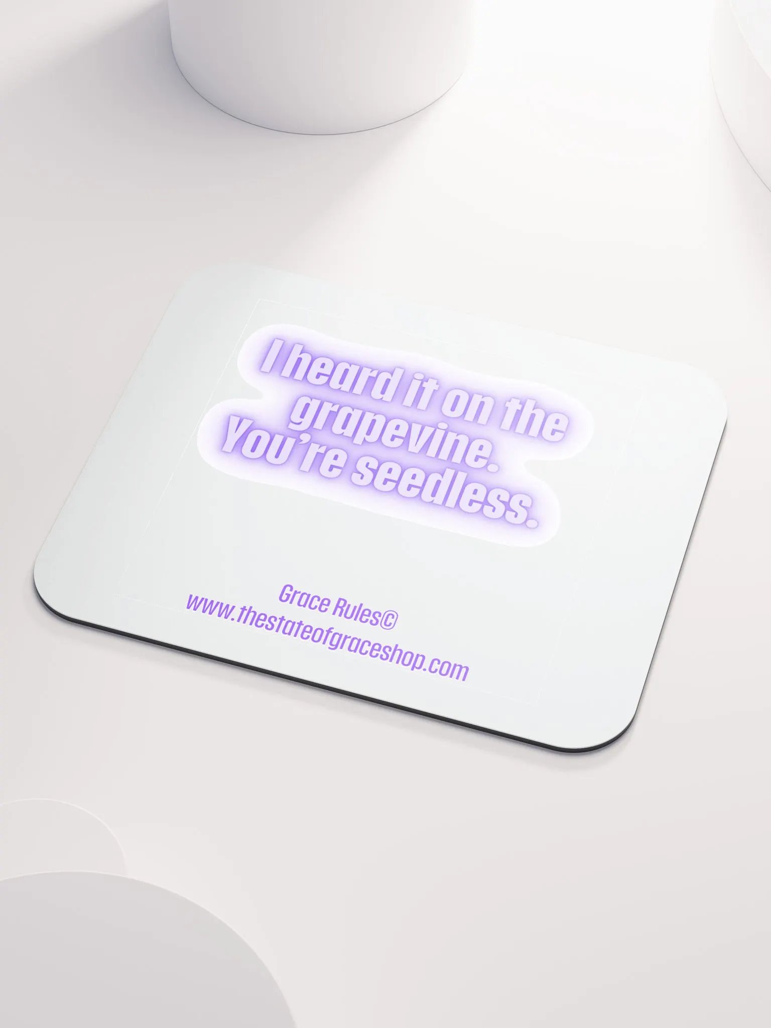 FUNNY DESK MATS 4 U “I heard it on the grapevine. You’re seedless.” product image (3)