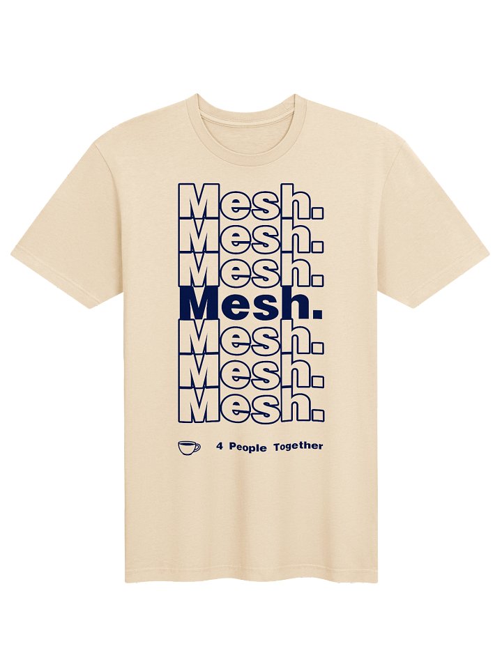 Mesh eliminates the logistics of going out. product image (1)