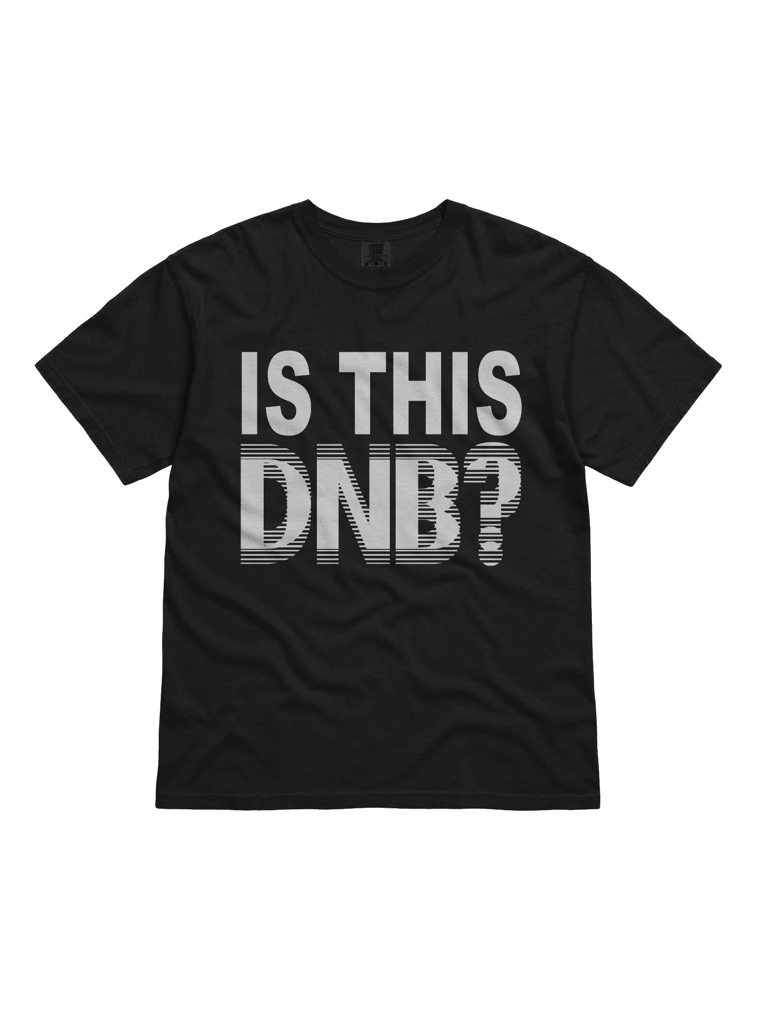 Is This DNB? Premium Tee product image (3)