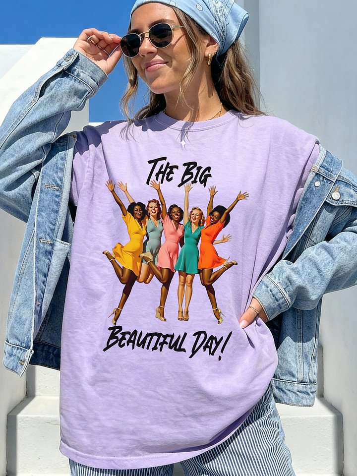 The Big Beautiful Day Retro Women Celebration Comfort Colors Tee, Anti Trump Statement Shirt, When It Happens T-Shirt product image (24)