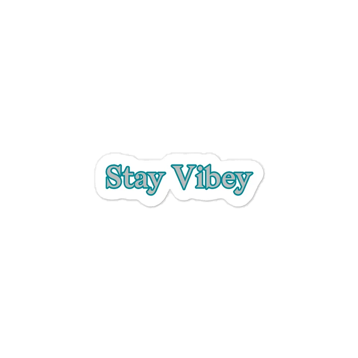 Stay Vibey Sticker product image (1)