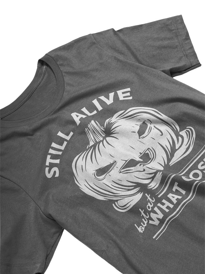 Still Alive Tee product image (2)