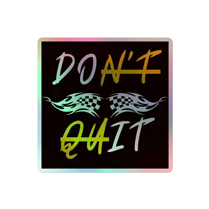 HoloFlame 'Don't Quit' Sticker Sheet product image (2)