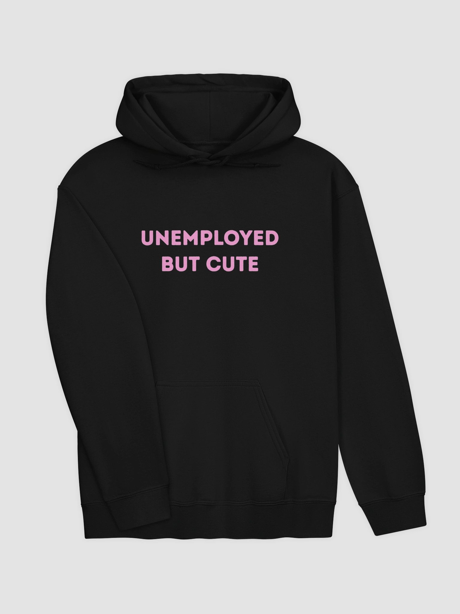 Unemployed But Cute Hoodie product image (4)