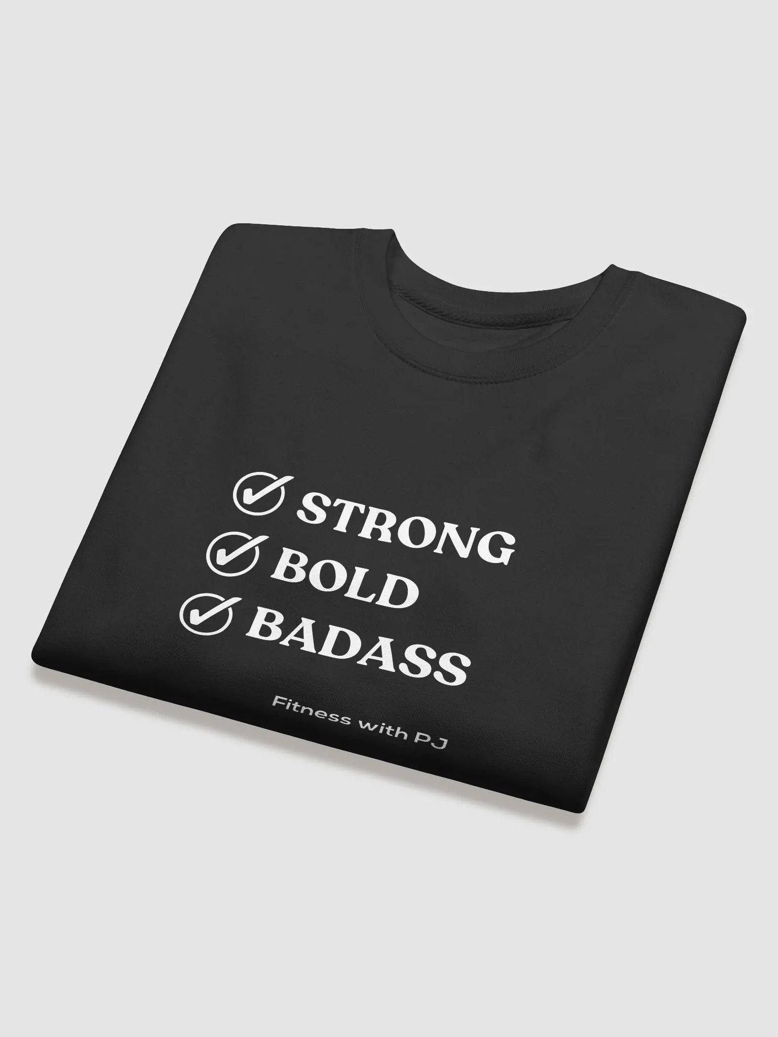 Strong, Bold, Badass - sweatshirt product image (4)