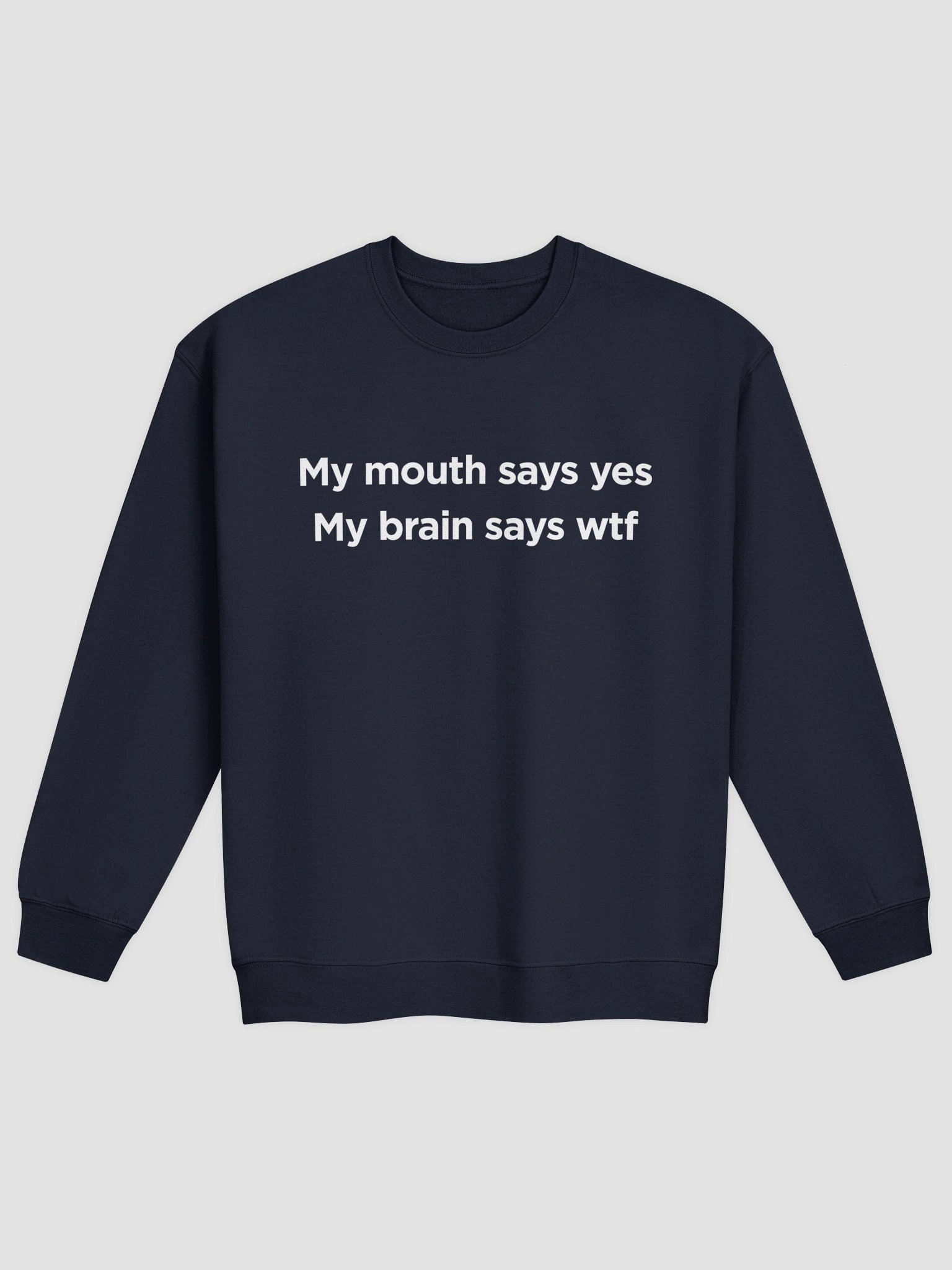 My Brain Says WTF Sweatshirt product image (5)